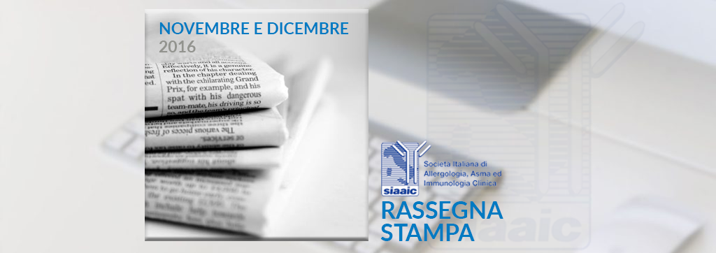 RASSEGNA STAMPA DI NOVEMBRE E DICEMBRE 2016